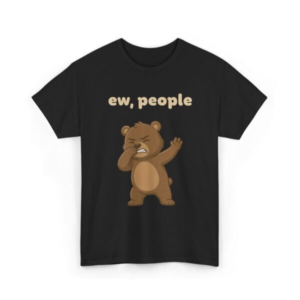 Ew, People | T-Shirt
