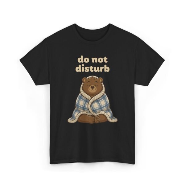 Do Not Disturb | T-Shirt