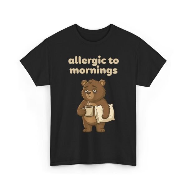 Allergic To Mornings | T-Shirt