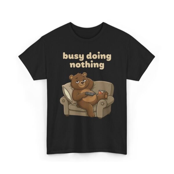 Busy Doing Nothing | T-Shirt