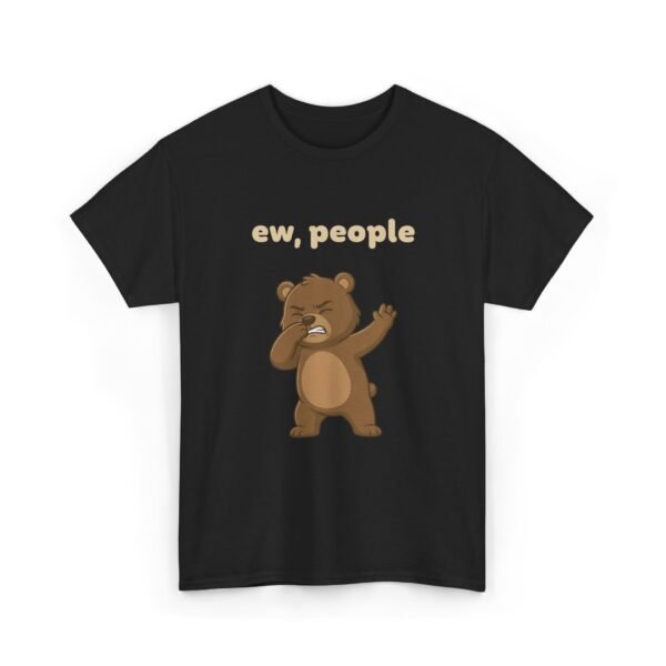 Ew, People | T-Shirt