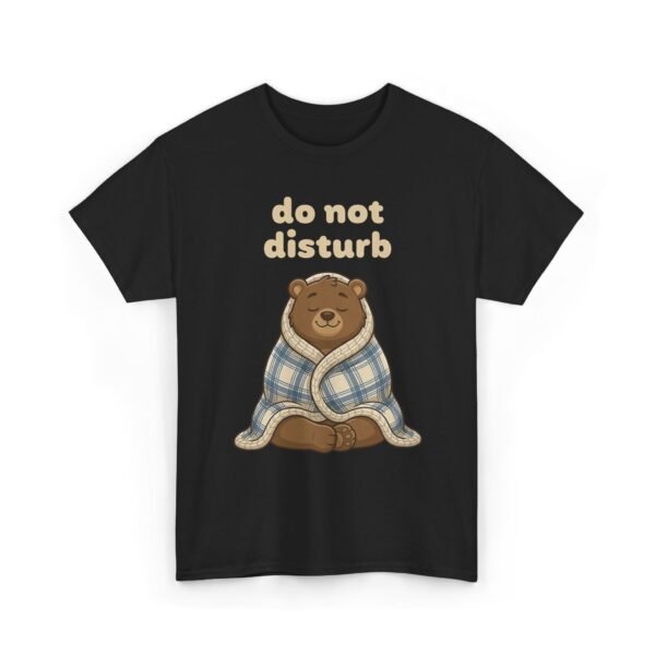 Do Not Disturb | T-Shirt