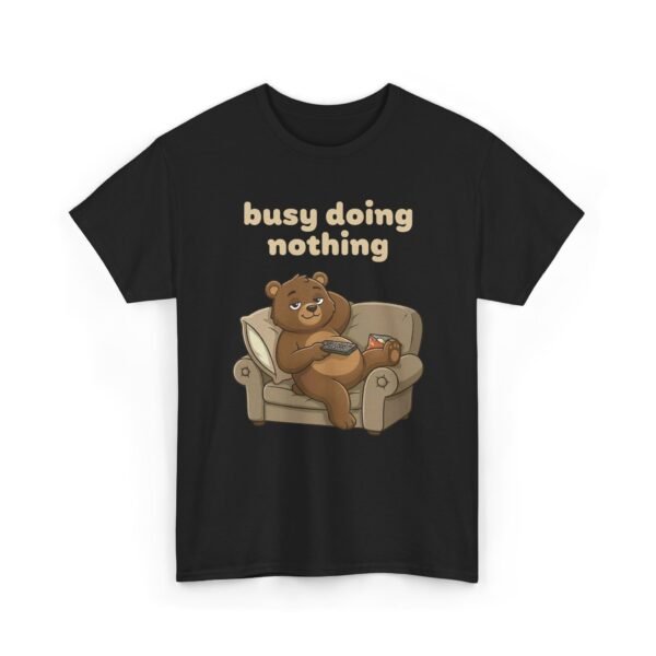 Busy Doing Nothing | T-Shirt